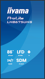 iiyama ProLite LH8675UHS-B2AG 86" 4K Digital Signage Display mit 24/7 Betriebszeit, Android OS, Sign